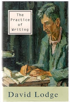 Bild des Verkufers fr The Practice of Writing zum Verkauf von Michael Moons Bookshop, PBFA