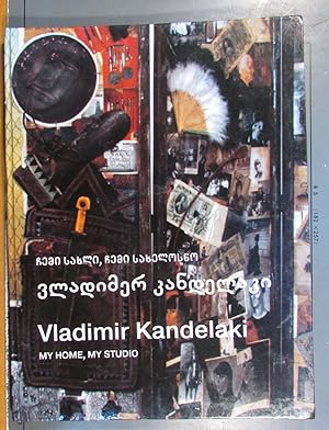 My Home My Studio Vladimir Kandelaki Poparts & Collages 1970-1990