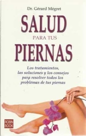 Immagine del venditore per SALUD PARA TUS PIERNAS venduto da Librera Cajn Desastre