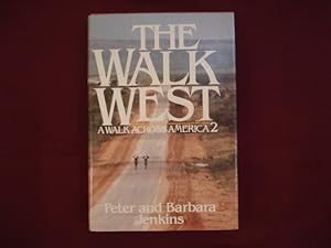 Bild des Verkufers fr The Walk West. A Walk Across America 2. zum Verkauf von BookMine