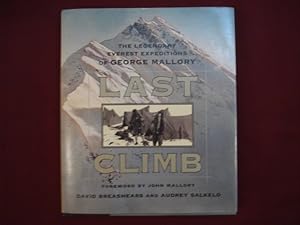 Seller image for Last Climb. The Legendary Everest Expeditions of George Mallory. for sale by BookMine
