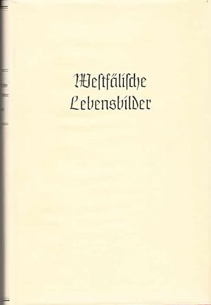 Westfälische Lebensbilder. Im Auftrage der Historischen Kommission Westfalens, Band VIII. (= Verö...