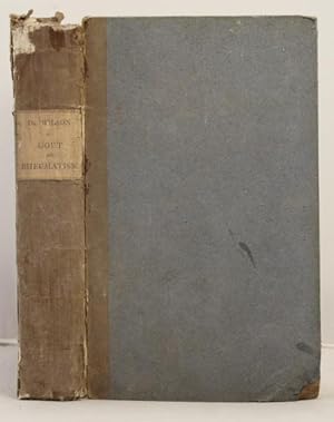 Imagen del vendedor de Observations on Gout and Rheumatism, including an account of a speedy, safe, and effectual remedy for those diseases: with numerous cases and communications. a la venta por Leakey's Bookshop Ltd.