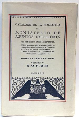 Imagen del vendedor de Catlogo De La Biblioteca Del Ministerio De Asuntos Exteriores Vol V N-O-P-Q-R a la venta por SalvaLibros