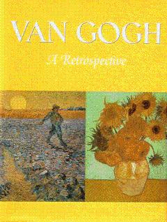 Bild des Verkufers fr Van Gogh: A Retrospective zum Verkauf von LEFT COAST BOOKS