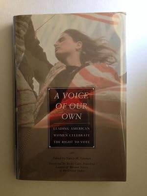 Bild des Verkufers fr Voice of Our Own: Leading American Women Celebrate the Right to Vote zum Verkauf von WellRead Books A.B.A.A.