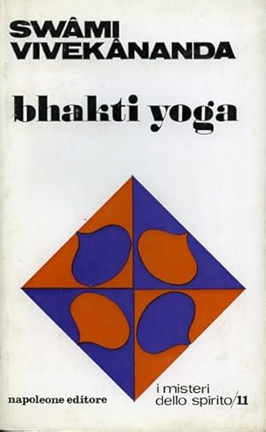 Immagine del venditore per Bhakti yoga. venduto da FIRENZELIBRI SRL