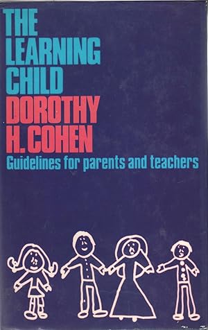 Immagine del venditore per The Learning Child: Guidelines for Parents and Teachers venduto da Oopalba Books