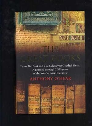 The Great Books: From The Iliad and The Odyssey to Goethe's Faust: A Journey Through 2,500 Years ...