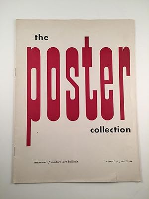 The Poster Collection Recent Acquisitions The Museum of Modern Art Bulletin, Volume XVIII, Number...