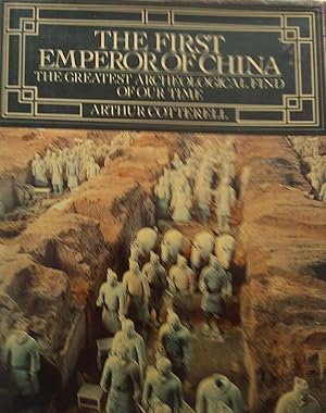 The First Emperor of China - The Greatest Archeological Find of Our Time