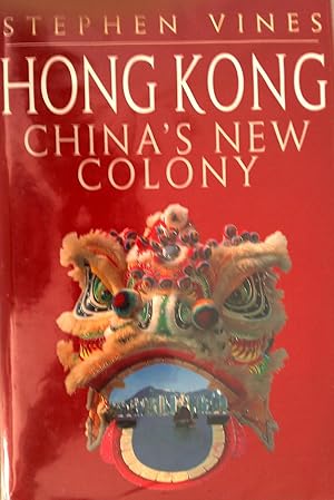 Hong Kong - China's New Colony