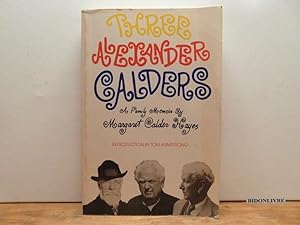 Imagen del vendedor de Three Alexander Calders a la venta por Bidonlivre