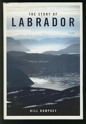 Bild des Verkufers fr The Story of Labrador zum Verkauf von Alphabet Bookshop (ABAC/ILAB)