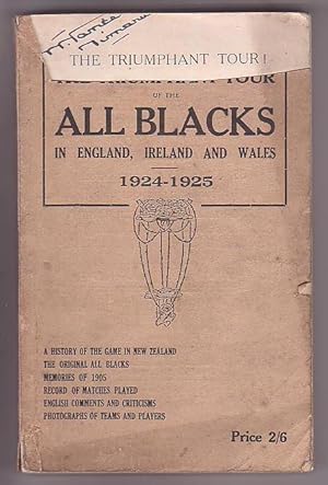 Seller image for The Triumphant Tour! The All Blacks in England, Ireland and Wales 1924-1925 for sale by Renaissance Books, ANZAAB / ILAB