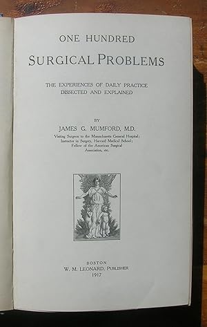 Seller image for One Hundred Surgical Problems: The Experiences of Daily Practice Dissected and Explained. for sale by Monkey House Books