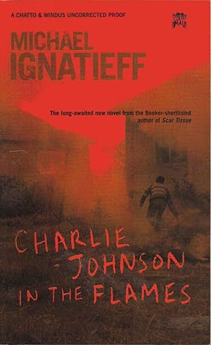 Seller image for Charlie Johnson in the Flames ------------ UNCORRECTED BOOK PROOF for sale by SAVERY BOOKS