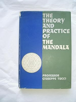 Seller image for The Theory and Practice of the Mandala : With Special Reference to the Modern Psychology of the Subconscious for sale by Expatriate Bookshop of Denmark