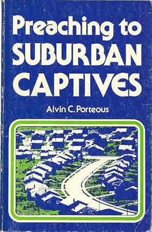 Seller image for Preaching to Suburban Captives for sale by The Book Junction