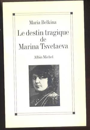 Le destin tragique de Marina Tsvetaeva