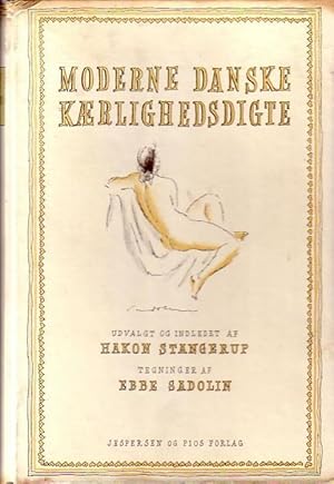 Image du vendeur pour Moderne Danske kaerlighedsdigte. Ill. v. Ebbe Sadolin. mis en vente par Antiquariat Carl Wegner