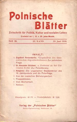 Bild des Verkufers fr Polnische Bltter. Zeitschrift fr Politik, Kultur und soziales Leben. III. Band. Heft 26 vom 10. Juni 1916. zum Verkauf von Antiquariat Carl Wegner