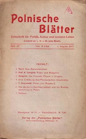 Seller image for Polnische Bltter. Zeitschrift fr Politik, Kultur und soziales Leben. VIII. Band. Heft 67 vom 1. August 1917. for sale by Antiquariat Carl Wegner