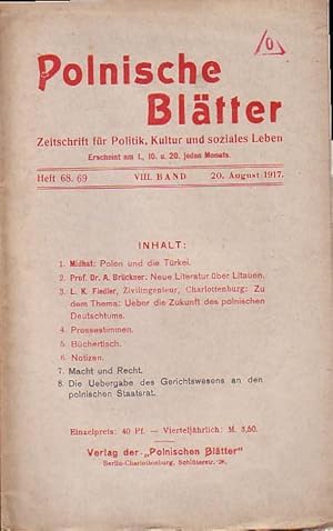 Seller image for Polnische Bltter. Zeitschrift fr Politik, Kultur und soziales Leben. VIII. Band. Heft 68/69 vom 20. August 1917. for sale by Antiquariat Carl Wegner