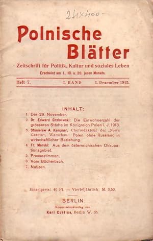 Seller image for Polnische Bltter. Zeitschrift fr Politik, Kultur und soziales Leben. I. Band. Heft 7 vom 1. Dezember 1915. for sale by Antiquariat Carl Wegner