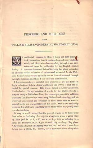 Imagen del vendedor de Proverbs and Folk-Lore from William Ellis s "Modern husbandman" (1750). Reprinted from The Folk-Lore Record, Vol. III. [1880]. a la venta por Antiquariat Carl Wegner