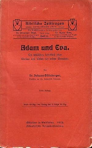 Immagine del venditore per Adam und Eva. Ein biblisches Lehrst�ck �ber Werden und Wesen der ersten Menschen venduto da Antiquariat Carl Wegner