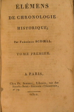 Bild des Verkufers fr Elemens de chronologie historique par Frederic Schoell. Tome 1 - 2 zum Verkauf von Antica Libreria di Bugliarello Bruno S.A.S.