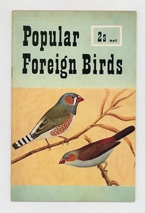 Popular Foreign Birds: Housing, Feeding, Management, Breeding, Suitable Species