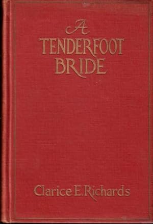 Image du vendeur pour A Tenderfoot Bride mis en vente par Osee H. Brady, Books