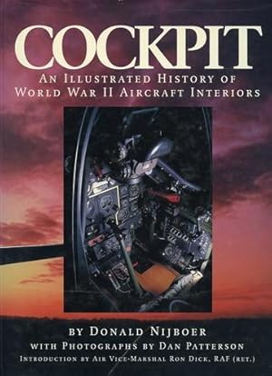 Imagen del vendedor de Cockpit - An lIlustrated History of World War II Aircraft Interiors, a la venta por Antiquariat Lindbergh