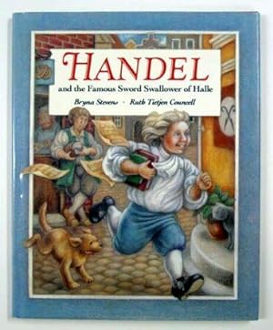 Immagine del venditore per Handel and the Famous Sword Swallower of Halle venduto da Adventures Underground