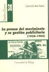 Seller image for La prensa del movimiento y su gestin publicitaria (1936-1984) for sale by Agapea Libros