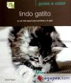 Imagen del vendedor de Lindo gatito: La va ms segura para socializar a tu gato a la venta por Agapea Libros