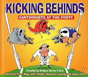 Seller image for Kicking behinds : cartoonists at the footy. for sale by Lost and Found Books