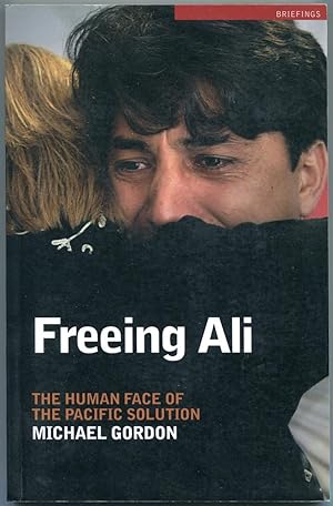 Bild des Verkufers fr Freeing Ali : the human face of the Pacific solution. zum Verkauf von Lost and Found Books