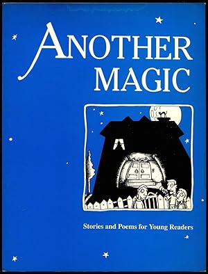 Immagine del venditore per Another magic : stories and poems for young readers. venduto da Lost and Found Books