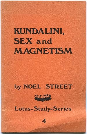 Seller image for Kundalini, Sex and Magnetism. for sale by Lost and Found Books