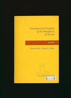 Immagine del venditore per Fundamental Principles of the Metaphysic of Morals venduto da Little Stour Books PBFA Member