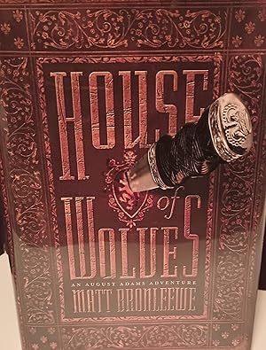 House of Wolves * S I G N E D * // FIRST EDITION //