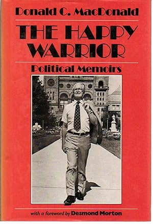 The Happy Warrior: Political Memoirs
