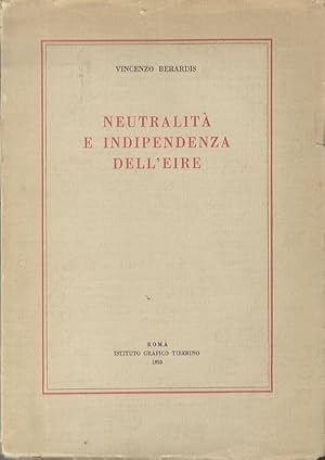 Imagen del vendedor de Neutralit e indipendenza dell'Eire. a la venta por Studio Bibliografico Adige