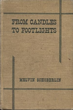 Image du vendeur pour From Candles to Footlights - A Biography of the Pike's Peak Theatre 1859 - 1876 mis en vente par DeWitt Enterprises, RMABA