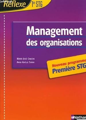 Seller image for REFLEXE 1re STG - MANAGEMENT DES ORGANISATIONS - nouveau programme Premire STG for sale by Le-Livre