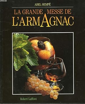 LA GRANDE MESSE DE L'ARMAGNAC