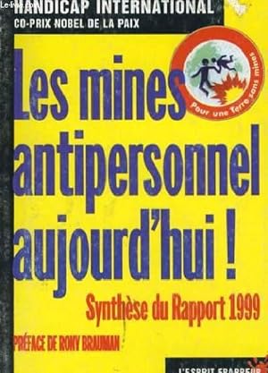 Image du vendeur pour LES MINES ANTI PERSONNEL AUJOURD'HUI synthese du rapport 1999 mis en vente par Le-Livre